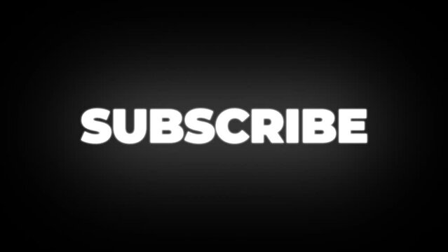 Animated illustration of subscribe word glowing on black background