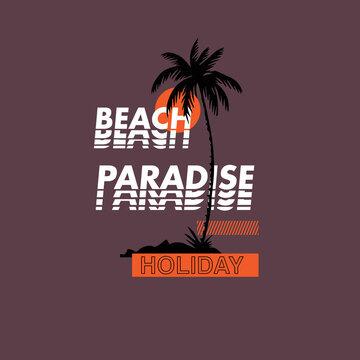 Beach Paradise Holiday summer typography t shirt design