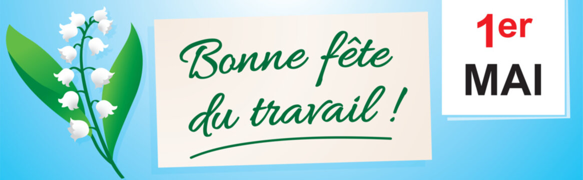 1er Mai - F&ecirc;te du travail - (Banni&egrave;re version 1) - Illustration vectorielle
