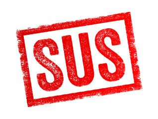 SUS is a slang term that originated from the word suspicious, giving the impression that something is questionable or dishonest, text concept stamp - obrazy, fototapety, plakaty