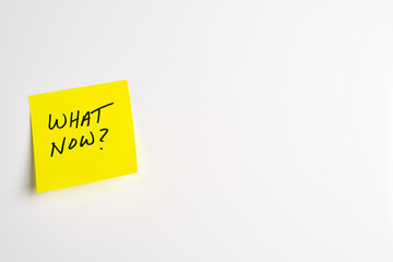 Sticky Note with What Now Isolated on a White Background