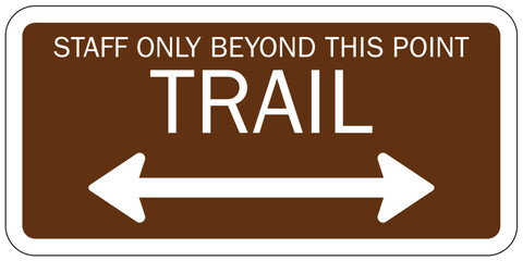 Campground directional sign staff only beyond this point