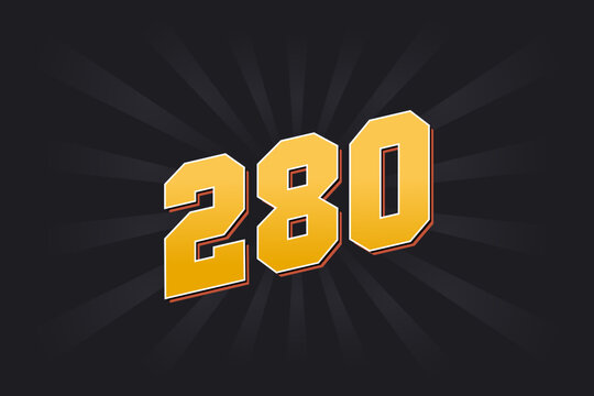 Number 280 vector font alphabet. Yellow 280 number with black background