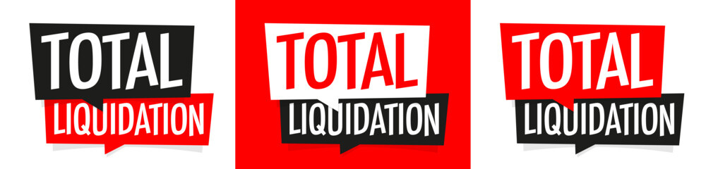 Total liquidation