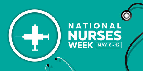National Nurses Week. syringe and stestoscope. Great for cards, banners, posters, social media and more. Green background.  