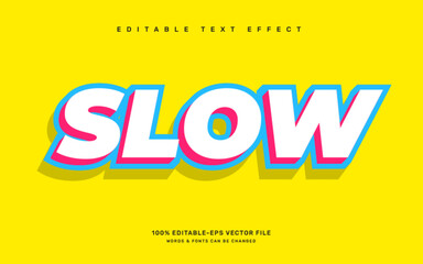 Slow editable text effect template