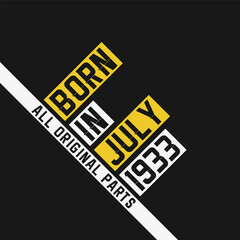 Born in July 1933, All Original Parts. Vintage Birthday celebration for July 1933