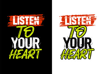 Listen to your heart motivational quote grunge stroke