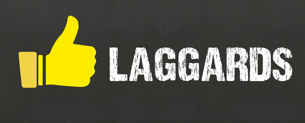 Laggards - obrazy, fototapety, plakaty