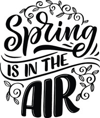 spring is in the air spring svg design