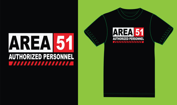 Naklejki Area 51 authorized personnel t shirt design