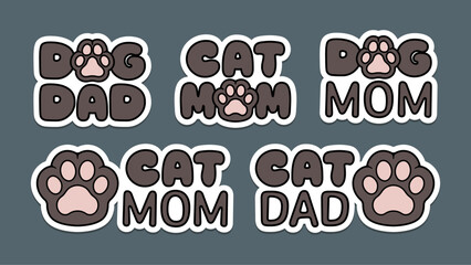 Cat Mom Dog Dad Cute Sticker Set Pet Paw