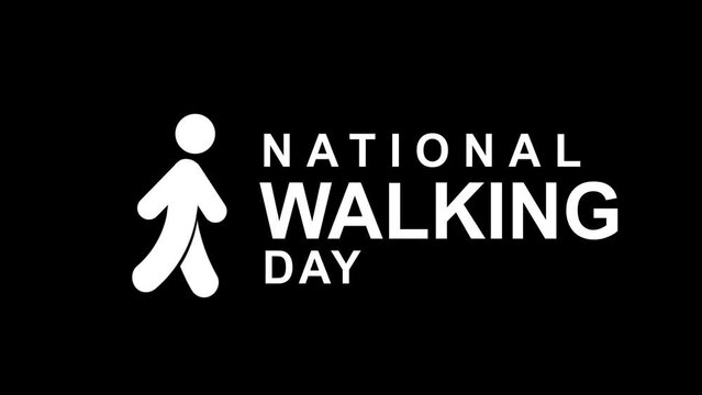 National Walking day animation text with walking stickman. stickman animated in alpha channel. suitable for opening video or intro outro