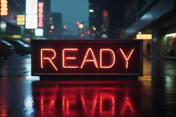 Slogan ready neon light sign text effect on a rainy night street, horizontal composition - obrazy, fototapety, plakaty