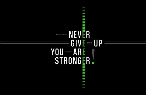 never give up motivational quotes t shirt design graphic vector
