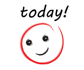 Today paper message with Happy Positive Smiley Face on white background, The day with positive start concept. vector illustration