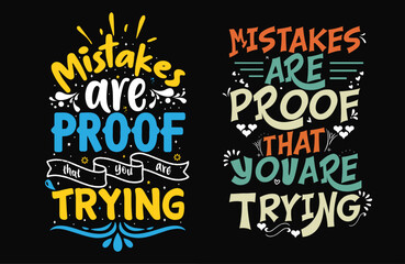 trendy typography t shirt design, motivational typography t shirt design, inspirational quotes t-shirt design