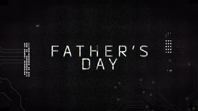 A symbolic image of a circuit board displaying the phrase Fathers Day in white text over a black background. The circuitry components add a tech-inspired touch