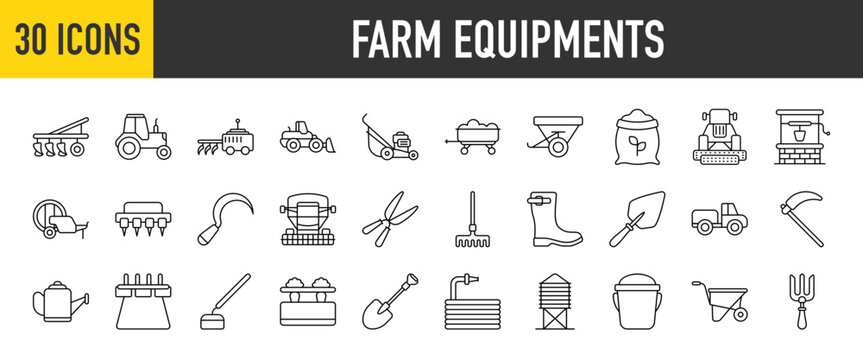 30 Farm Equipments icons set. Containing Plow., Tractor, Cultivator, Loader, Trailer, Cultipacker, Heavy Machinery, Water Well, Harvester, Water Hose, Boots, Shove more Vector illustration collection.