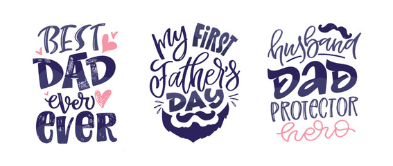 Happy Fathers day - Best Dad ever. Lettering about dad for tee, t-shirt design, invitation, web, mug print. Typography, great design for any purposes. Modern calligraphy template. Celebration quote. 
