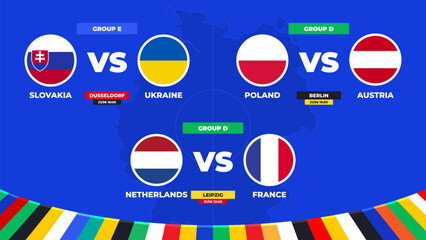 Match schedule. Group D and E matches of the European football tournament in Germany 2024! Group stage of European soccer competition Vector illustration.