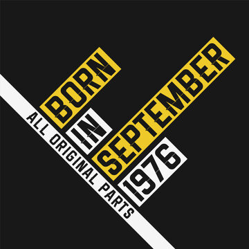 Born in September 1976, All Original Parts. Vintage Birthday celebration for September 1976