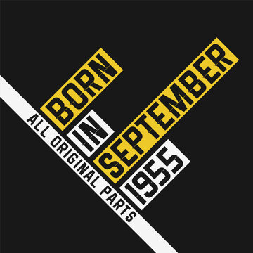 Born in September 1955, All Original Parts. Vintage Birthday celebration for September 1955