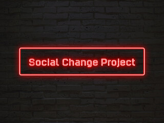 social change project のネオン文字