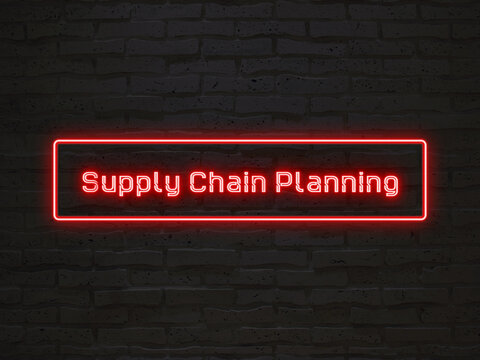 Supply Chain Planning のネオン文字