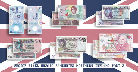 Fototapeta na wymiar Vector set of pixel mosaic banknotes of Northern Ireland. Collection of notes in denominations of 5, 10, 20 and 100 pounds. Obverse and reverse. Play money or flyers. Part 2