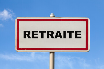 Retraite - French entry city sign - obrazy, fototapety, plakaty