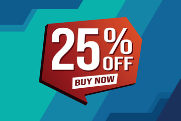 25% twenty five percent off buy now poster banner graphic design icon logo sign symbol social media website coupon

