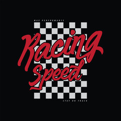 Racing Illustration typography for t shirt, poster, logo, sticker, or apparel merchandise