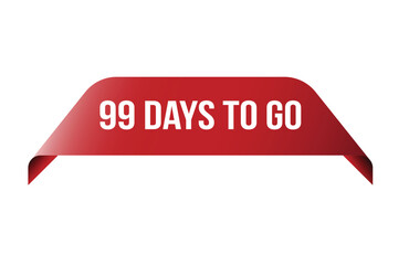 99 days to go red ribbon label banner. Open available now sign or 99 days to go tag.