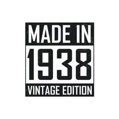 Made in 1938. Vintage birthday T-shirt for those born in the year 1938