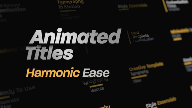 Harmonic Ease Animated Titles 