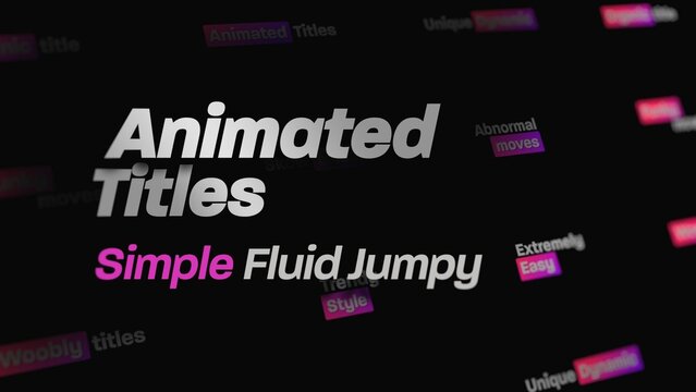 Simple Fluid Jumpy Animation Titles 