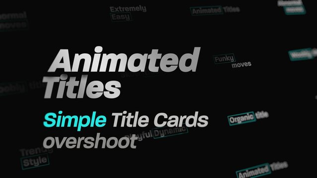 Simple Title Cards Overshoot Animations 