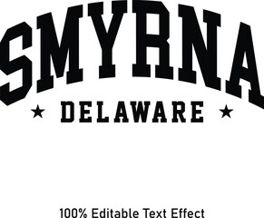 Smyrna text effect vector. Editable college t-shirt design printable text effect vector