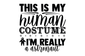 Stylish , fashionable and awesome astronaut typography art and illustrator, Print ready vector  handwritten phrase astronaut T shirt hand lettered calligraphic design. Vector illustration bundle.