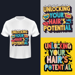 Final Design TUnlocking your hair's potential tees T-Shirtemplate Main