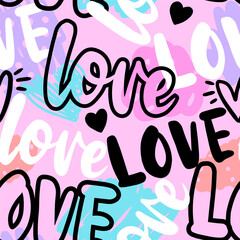 Abstract seamless chaotic pattern with words 'love' and hearts. Grunge colourful background. Pink Wallpaper for girls. 