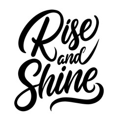 Rise and Shine inspirational quote