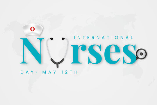 International Nurse Day 12th May with hat and stethoscope on isolated background