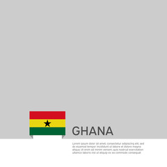 Ghana flag background. State patriotic estonian banner, cover. Document template with ghana flag on white background. National poster. Business booklet. Vector illustration, simple design
