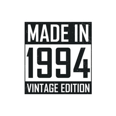 Made in 1994. Vintage birthday T-shirt for those born in the year 1994