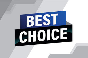 best choice poster banner graphic design icon logo sign symbol social media website coupon

