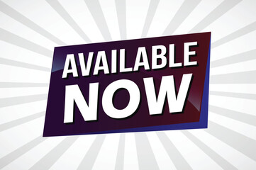 available now poster banner graphic design icon logo sign symbol social media website coupon

