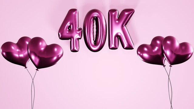 40k, 40000 subscribers, followers , likes celebration background with inflated air balloon texts and animated heart shaped helium purple balloons 4k loop animation.
