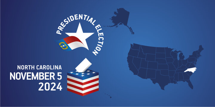 USA Presidential election November 5, 2024. Voting Day 2024 in North Carolina. USA elections 2024. North Carolina flag USA stars with USA flag, map, ballot box and ballot on blue background
